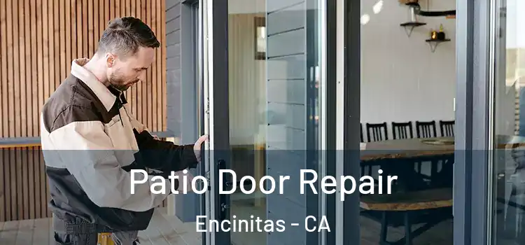 Patio Door Repair Encinitas - CA
