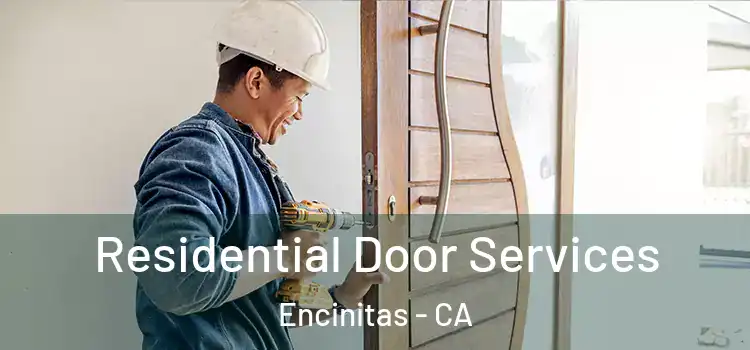 Residential Door Services Encinitas - CA