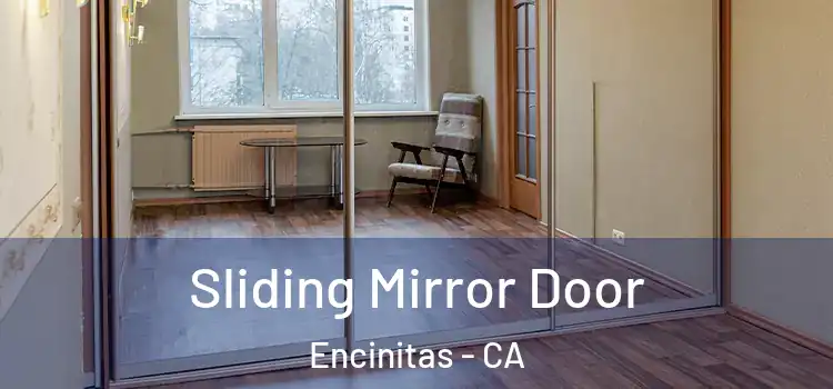  Sliding Mirror Door Encinitas - CA